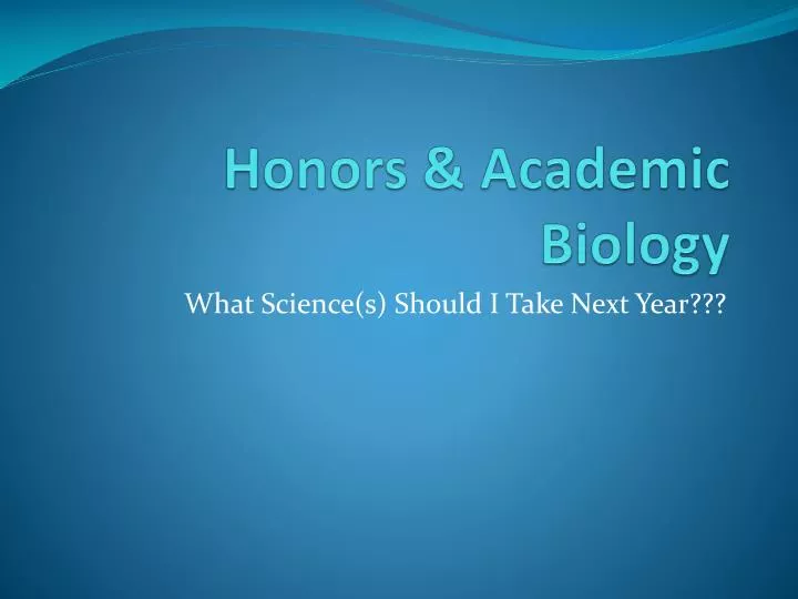 honors academic biology