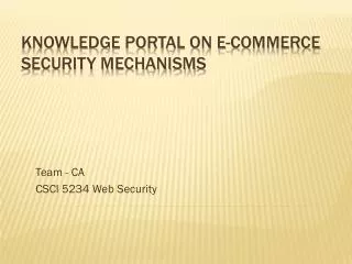 Knowledge Portal on E-commerce Security Mechanism s