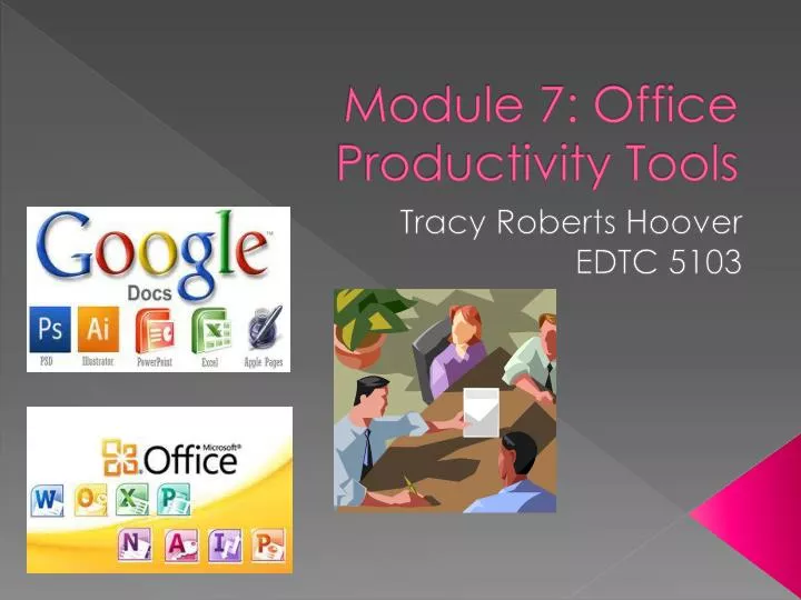 module 7 office productivity tools