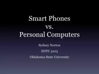 Smart Phones vs. Personal Computers