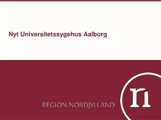 nyt universitetssygehus aalborg