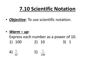 7.10 Scientific Notation