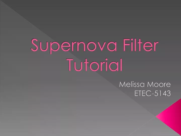 supernova filter tutorial