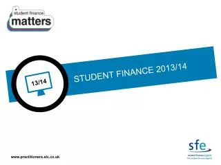 STUDENT FINANCE 2013/14