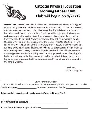Catoctin Physical Education Morning Fitness Club! Club will begin on 9/21/12