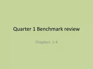 Quarter 1 Benchmark review