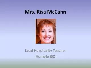 Mrs. Risa McCann