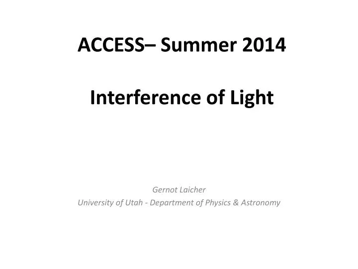 access summer 2014 interference of light