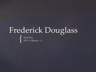 Frederick Douglass