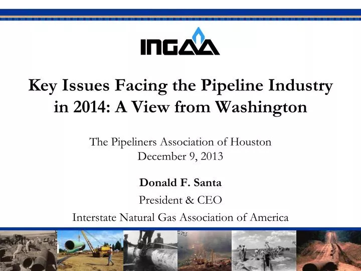 key issues facing the pipeline industry in 2014 a view from washington