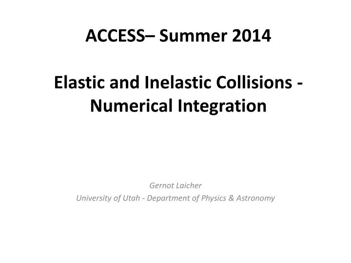 access summer 2014 elastic and inelastic collisions numerical integration