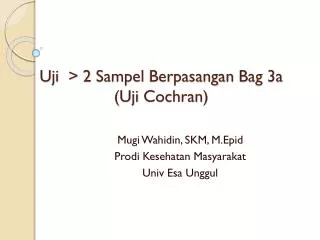 uji 2 sampel berpasangan bag 3a uji cochran