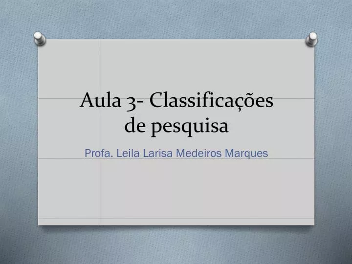 aula 3 classifica es de pesquisa