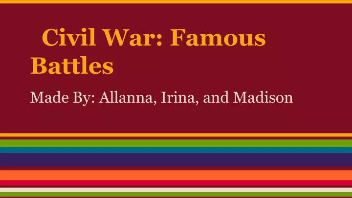 civil war famous battles