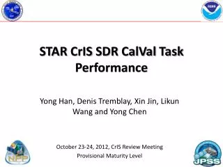 STAR CrIS SDR CalVal Task Performance