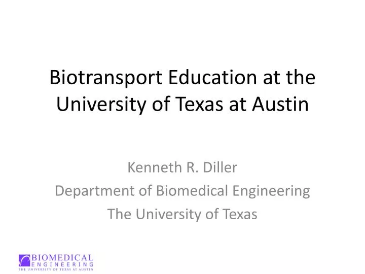 biotransport education at the university of texas at austin