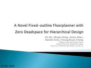 A Novel Fixed-outline Floorplanner with Zero Deadspace for Hierarchical Design