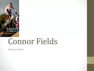 Connor Fields