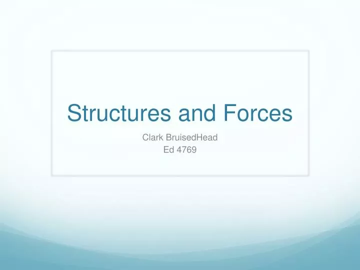 structures and forces