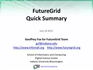 FutureGrid Quick Summary