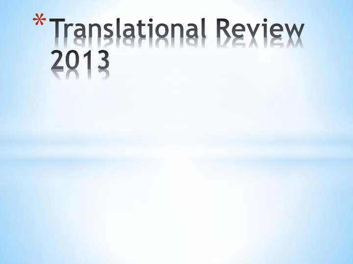 translational review 2013