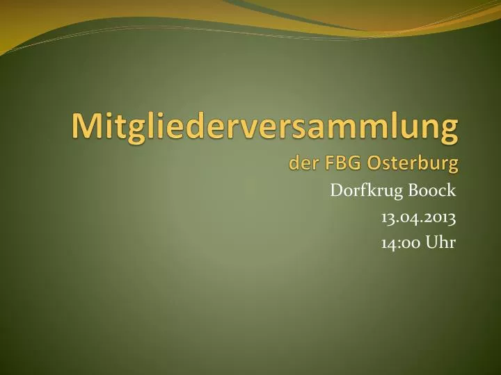 mitgliederversammlung der fbg osterburg