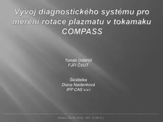 Vývoj diagnostického systému pro měření rotace plazmatu v tokamaku COMPASS