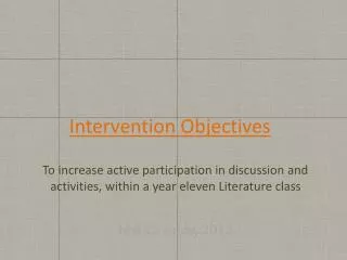 Intervention Objectives
