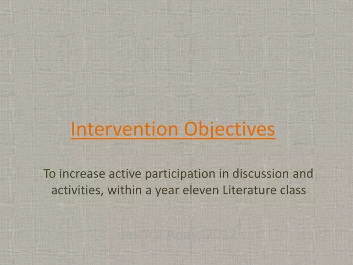 intervention objectives