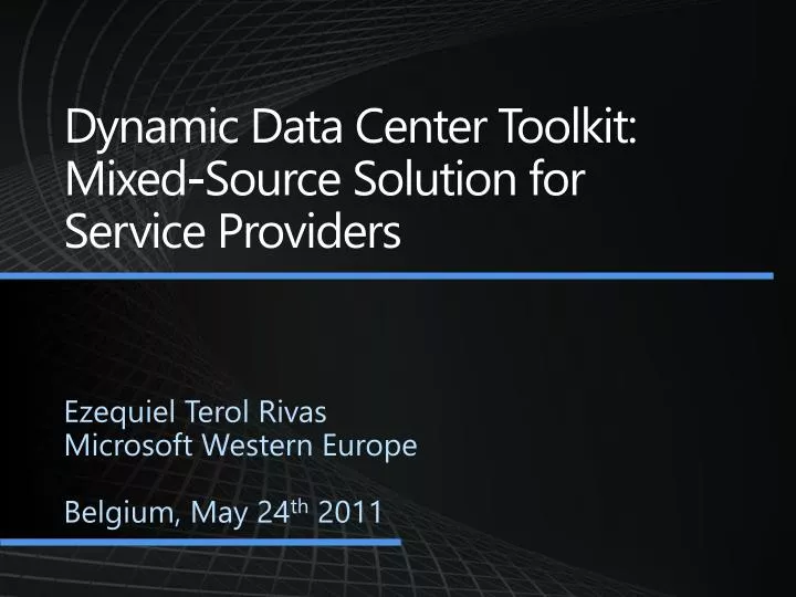 dynamic data center toolkit mixed source solution for service providers
