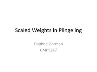 Scaled Weights in Plingeling