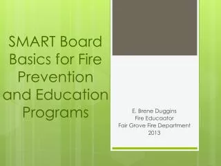 SMART Board Basics for Fire Prevention and Education Programs