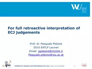 For full retroactive interpretation of ECJ judgements