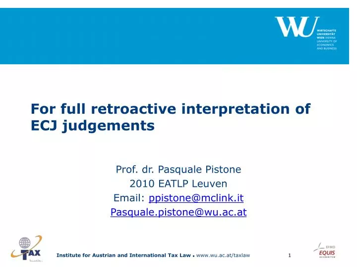 for full retroactive interpretation of ecj judgements