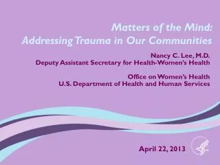 Matters of the Mind: Addressing Trauma in Our Communities