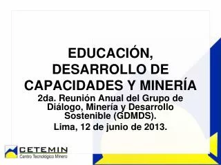 educaci n desarrollo de capacidades y miner a