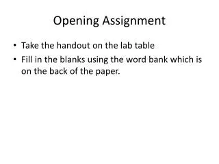 Opening Assignment