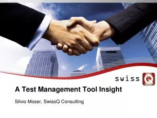 A Test Management Tool Insight