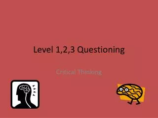 Level 1,2,3 Questioning