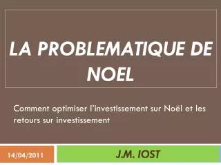 la problematique de noel