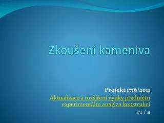 zkou en kameniva