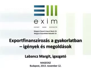 Exportfinanszírozás a gyakorlatban – igények és megoldások