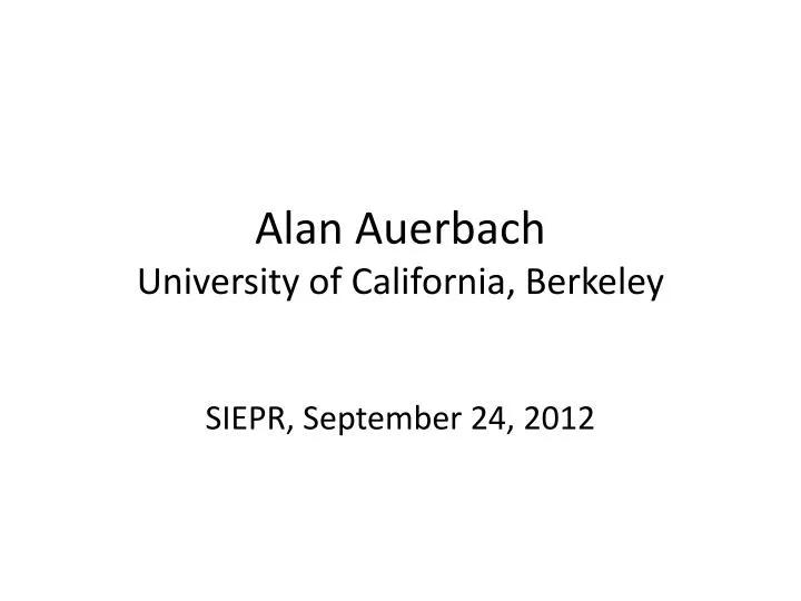alan auerbach university of california berkeley