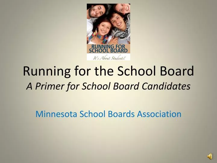 running for the school board a primer for school board candidates