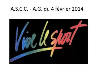 a s c c a g du 4 f vrier 2014