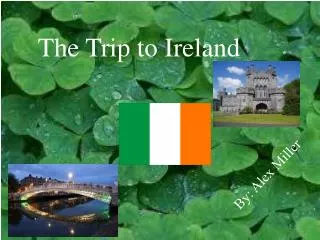 The Trip to Ireland