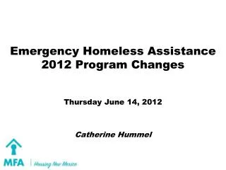 Emergency Homeless Assistance 2012 Program Changes