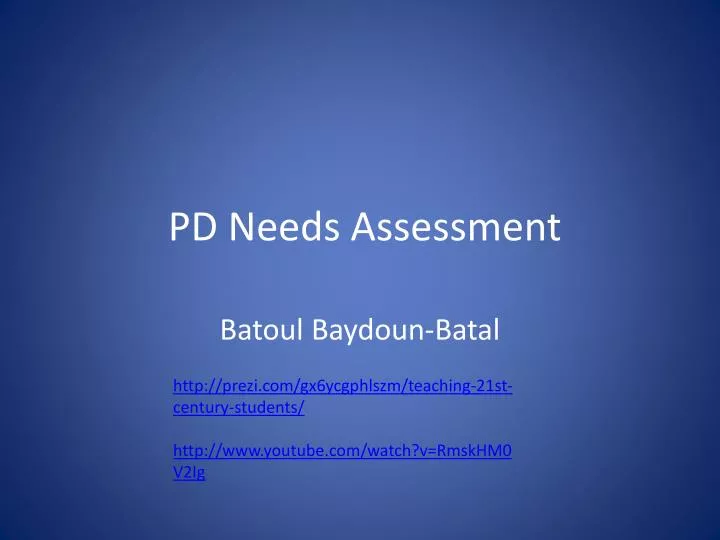 pd needs assessment