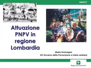 attuazione pnpv in regione l ombardia