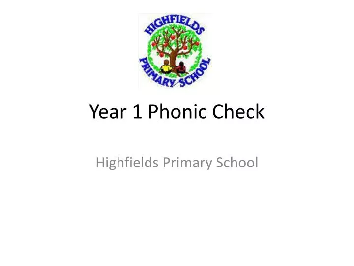 year 1 phonic check